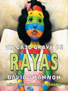 caso grave de rayas (A Bad Case of Stripes)